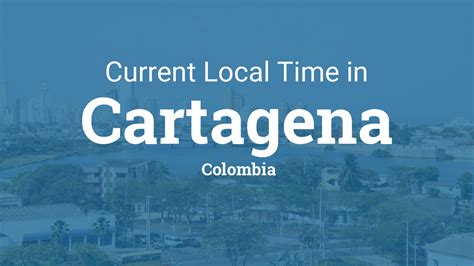 cartagena colombia time zone